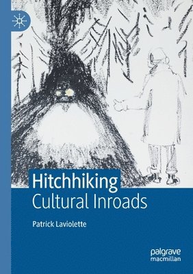 Patrick Laviolette, Patrick LaViolette - Hitchhiking, Häftad