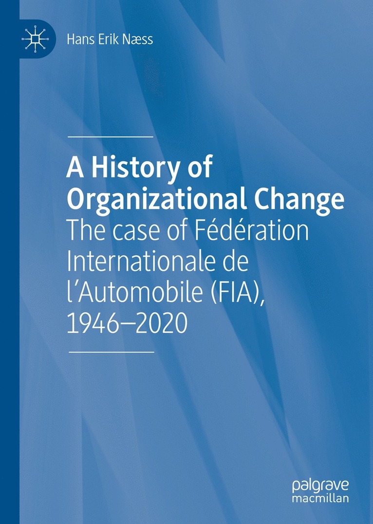 History of Organizational Change