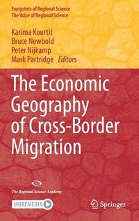 bokomslag The Economic Geography of Cross-Border Migration