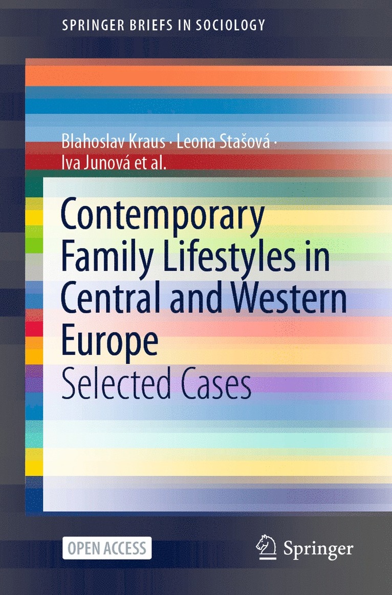 Blahoslav Kraus, Leona Stašová, Iva Junová, Leona Stasova, Iva Junova, Leona Stasová, Leona Staová, Leona Sta¿ová - Contemporary Family Lifestyles in Central and Western Europe, Häftad