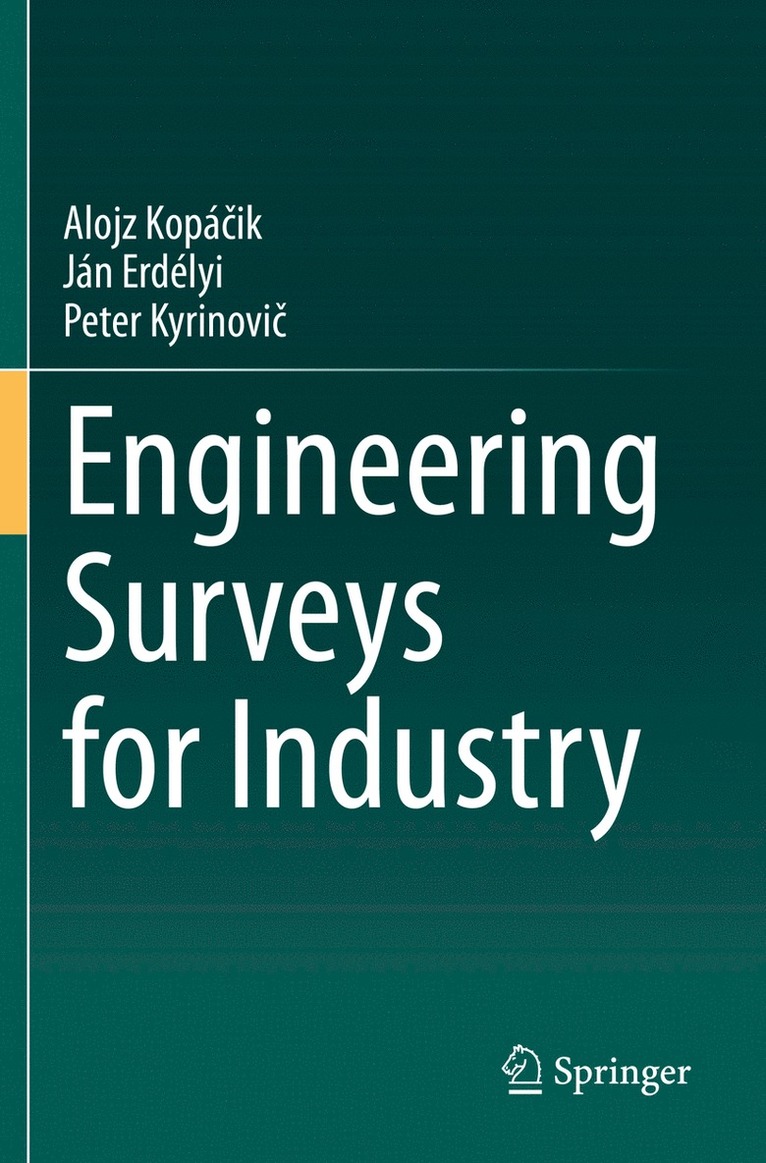 Alojz Kopáčik, Ján Erdélyi, Peter Kyrinovič, Alojz Kopacik, Jan Erdelyi, Peter Kyrinovic, Alojz Kopá&#269;ik - Engineering Surveys for Industry, Häftad