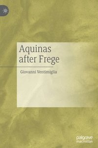 bokomslag Aquinas after Frege