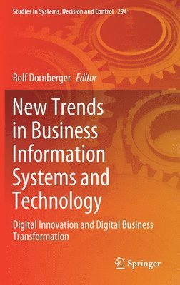 New Trends in Business Information Systems and Technology 1