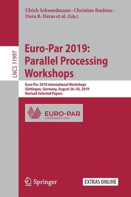 bokomslag Euro-Par 2019: Parallel Processing Workshops