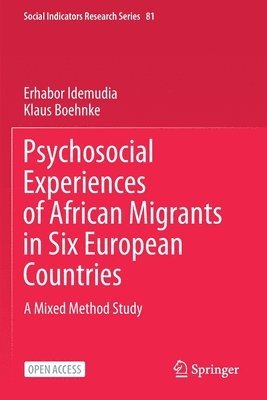 Psychosocial Experiences of African Migrants in Six European Countries 1
