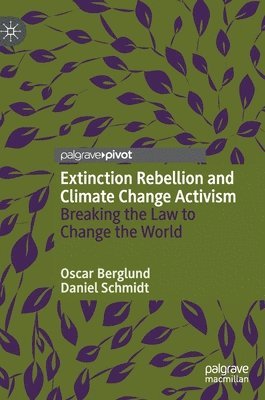 bokomslag Extinction Rebellion and Climate Change Activism