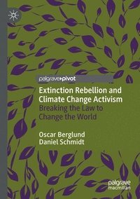 bokomslag Extinction Rebellion and Climate Change Activism