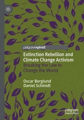Extinction Rebellion and Climate Change Activism 1