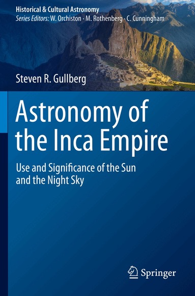 Steven R. Gullberg - Astronomy of the Inca Empire, Häftad