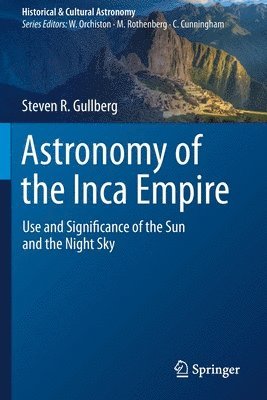 bokomslag Astronomy of the Inca Empire