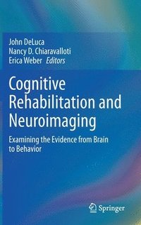 bokomslag Cognitive Rehabilitation and Neuroimaging