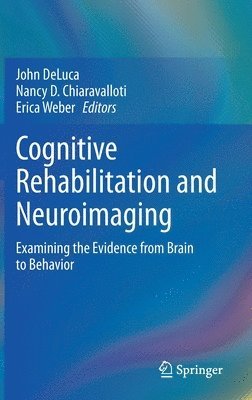 bokomslag Cognitive Rehabilitation and Neuroimaging