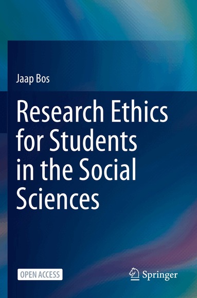 Jaap Bos - Research Ethics for Students in the Social Sciences, Häftad
