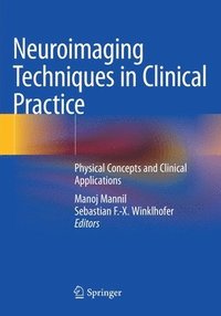 bokomslag Neuroimaging Techniques in Clinical Practice