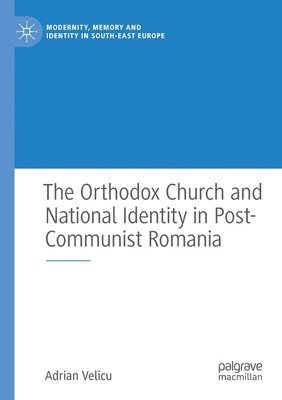 Orthodox Church and National Identity in Post-Communist Romania 1