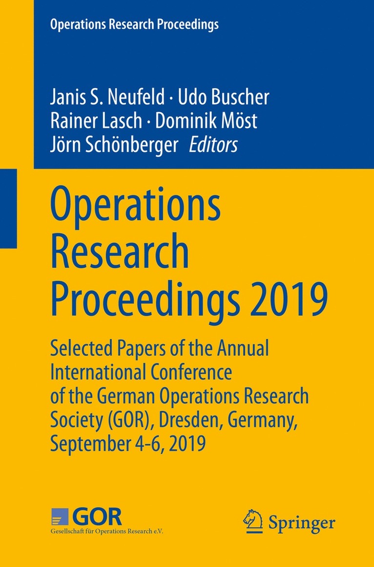 Janis S. Neufeld, Udo Buscher, Rainer Lasch, Dominik Möst, Jörn Schönberger, Dominik Most, Jorn Schonberger - Operations Research Proceedings 2019, Häftad