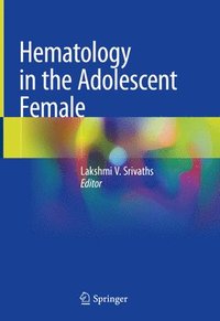 bokomslag Hematology in the Adolescent Female