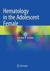 bokomslag Hematology in the Adolescent Female