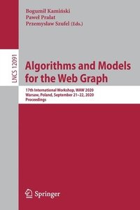 bokomslag Algorithms and Models for the Web Graph