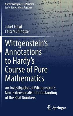 Wittgensteins Annotations to Hardys Course of Pure Mathematics 1