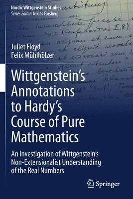 Wittgensteins Annotations to Hardys Course of Pure Mathematics 1