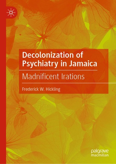 bokomslag Decolonization of Psychiatry in Jamaica