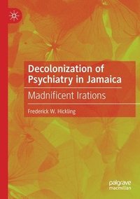 bokomslag Decolonization of Psychiatry in Jamaica