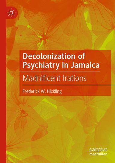 bokomslag Decolonization of Psychiatry in Jamaica