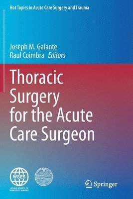 Thoracic Surgery for the Acute Care Surgeon 1