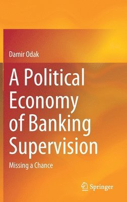 bokomslag Political Economy of Banking Supervision
