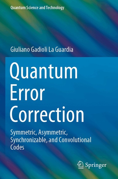 Giuliano Gadioli La Guardia - Quantum Error Correction, Häftad