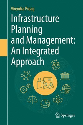 bokomslag Infrastructure Planning and Management: An Integrated Approach