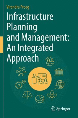 bokomslag Infrastructure Planning and Management: An Integrated Approach