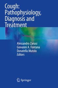 bokomslag Cough: Pathophysiology, Diagnosis and Treatment