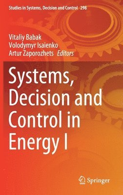 Systems, Decision and Control in Energy I 1