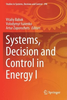 Systems, Decision and Control in Energy I 1