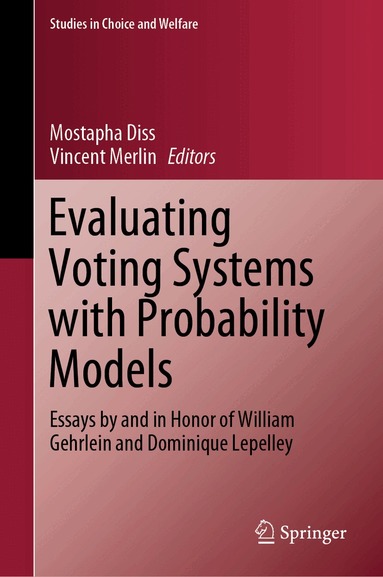 Mostapha Diss, Vincent Merlin - Evaluating Voting Systems with Probability Models, Inbunden