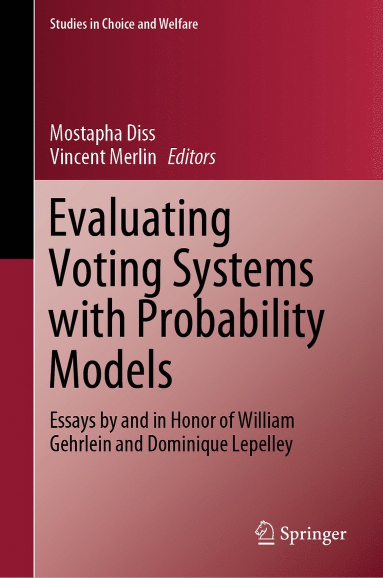 Mostapha Diss, Vincent Merlin - Evaluating Voting Systems with Probability Models, Inbunden