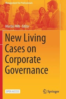 bokomslag New Living Cases on Corporate Governance