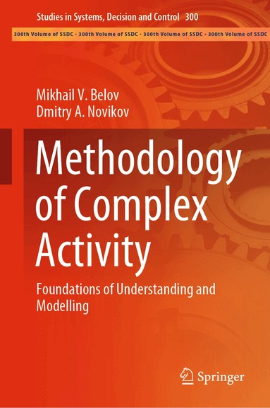Mikhail V. Belov, Dmitry A. Novikov - Methodology of Complex Activity, Inbunden