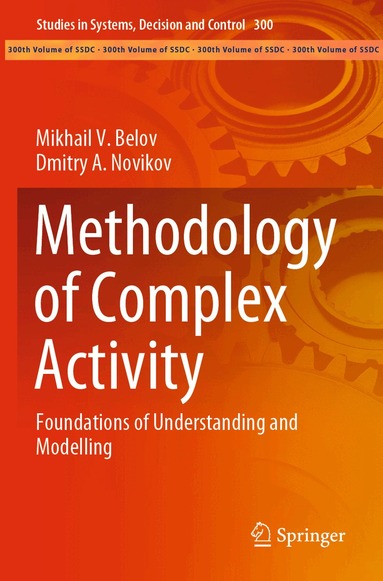Mikhail V. Belov, Dmitry A. Novikov - Methodology of Complex Activity, Häftad