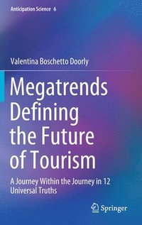 bokomslag Megatrends Defining the Future of Tourism