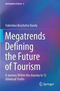 bokomslag Megatrends Defining the Future of Tourism