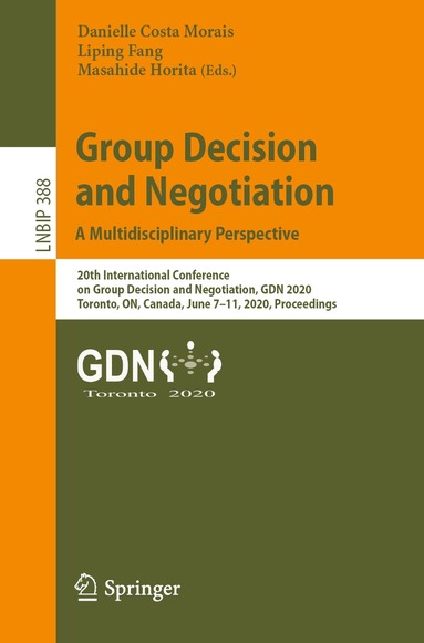 Danielle Costa Morais, Liping Fang, Masahide Horita - Group Decision and Negotiation: A Multidisciplinary Perspective, Häftad