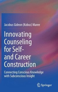 bokomslag Innovating Counseling for Self- and Career Construction