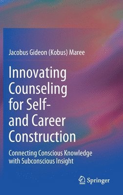 bokomslag Innovating Counseling for Self- and Career Construction