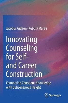 bokomslag Innovating Counseling for Self- and Career Construction
