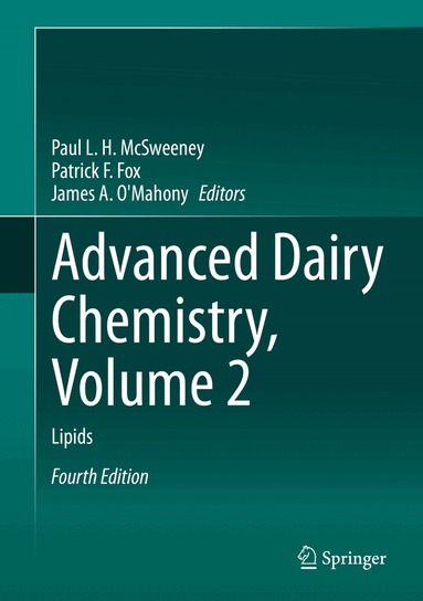 Paul L. H. McSweeney, Patrick F. Fox, James A. O'Mahony - Advanced Dairy Chemistry, Volume 2, Inbunden