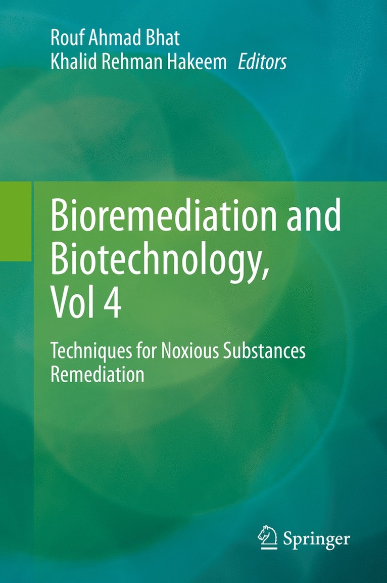 Rouf Ahmad Bhat, Khalid Rehman Hakeem - Bioremediation and Biotechnology, Vol 4, Inbunden