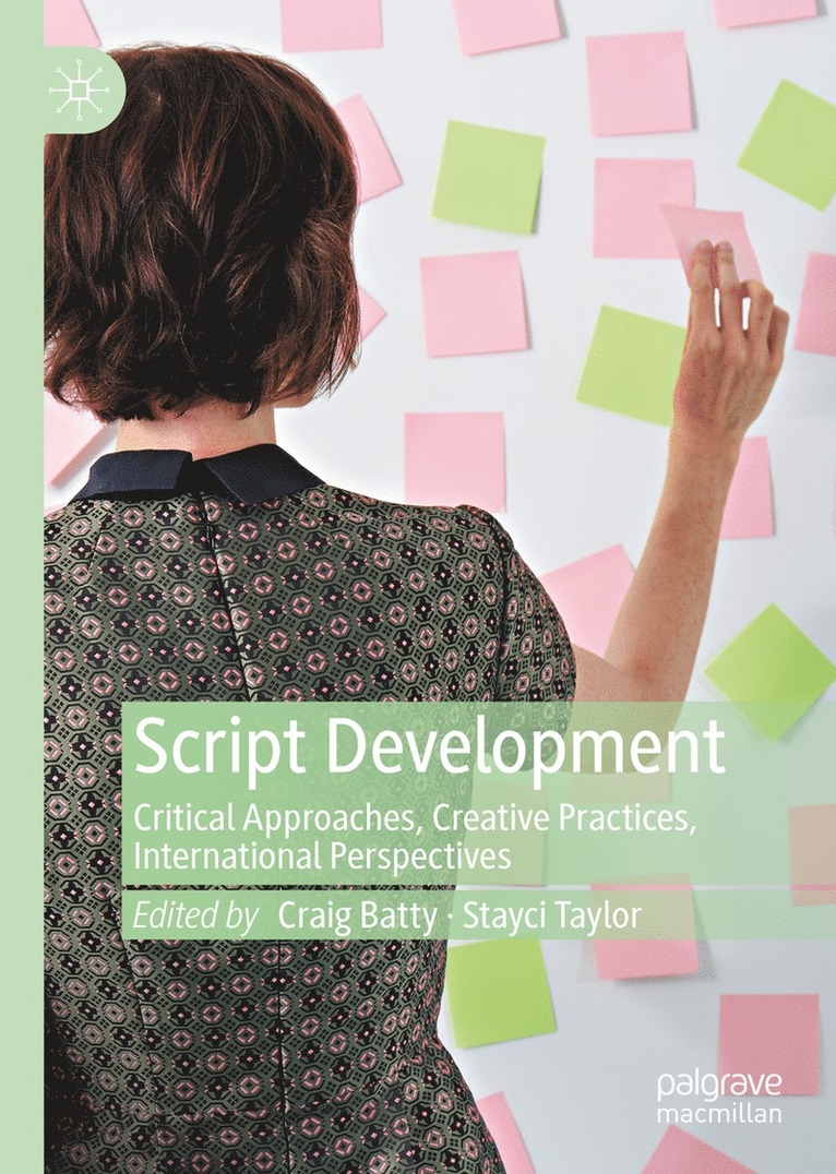 Craig Batty, Stayci Taylor - Script Development, Inbunden